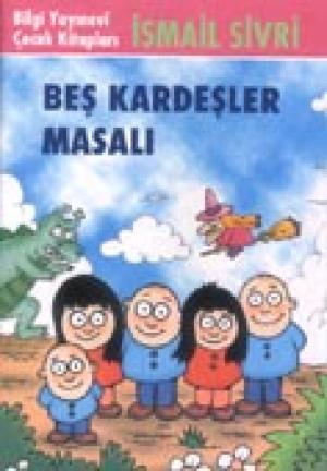 Beş Kardeşler Masalı