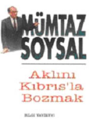 Aklını Kıbrıs`la Bozmak