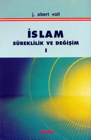 İslam: Süreklilik ve Değişim/1