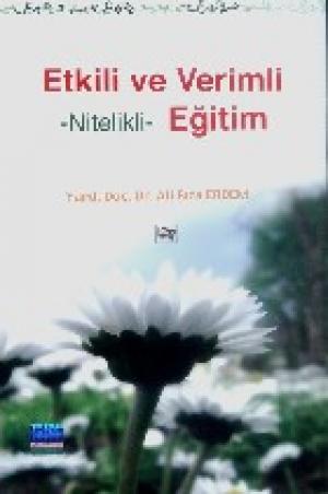 Etkili ve Verimli -Nitelikli- Eğitim