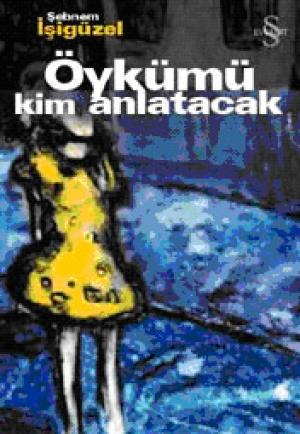 Öykümü Kim Anlatacak