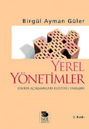 Yerel Yönetimler-Liberal Açıklamalara Eleştirel Yaklaşım