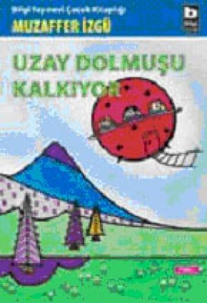 Uzay Dolmuşu Kalkıyor