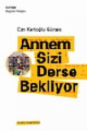 Annem Sizi Derse Bekliyor