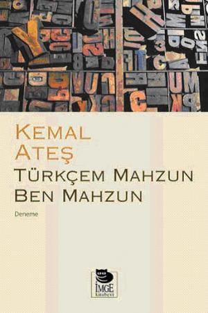 Türkçem Mahzun Ben Mahzun