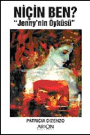 Niçin Ben? -Jenny`nin Öyküsü-