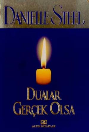 Dualar Gerçek Olsa