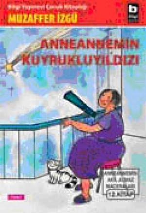 Anneannemin Kuyrukluyıldızı