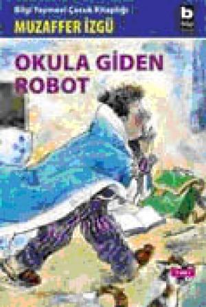 Okula Giden Robot