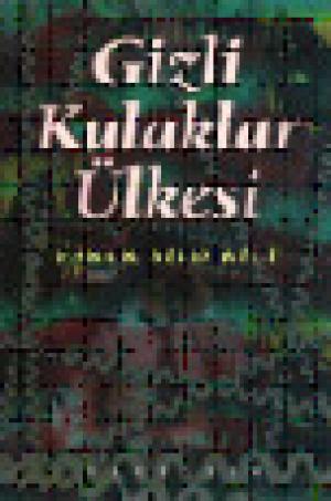Gizli Kulaklar Ülkesi