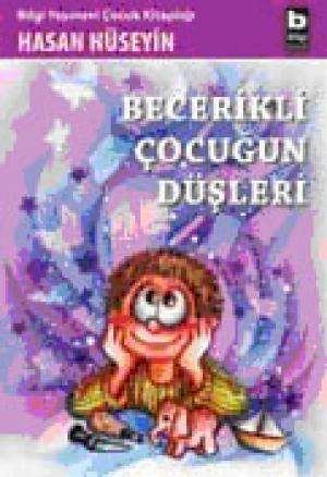 Becerikli Çocuğun Düşleri