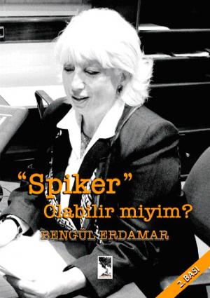 Spiker Olabilir miyim?