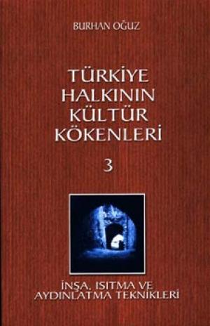 Türkiye Halkının Kültür Kökenleri 3