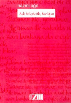 Aşk Küçücük, Kırılgan