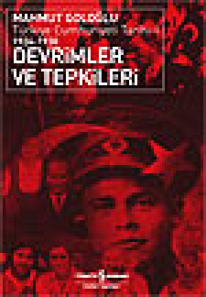 Devrimler ve Tepkileri Türkiye Cumhuriyeti Tarihi 1 (1924 - 1930)