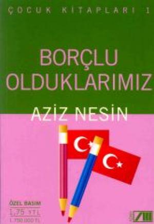 Borçlu Olduklarımız