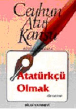 Atatürkçü Olmak