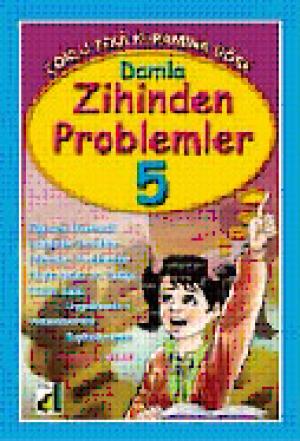 Damla Zihinden Problemler 5