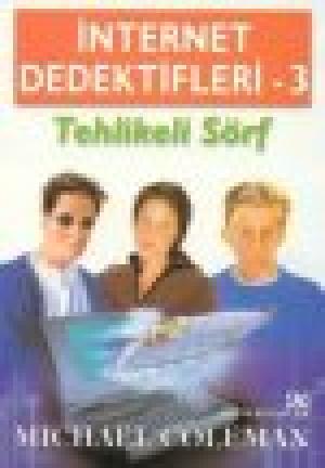 Tehlikeli Sörf - İnternet Dedektifleri 3