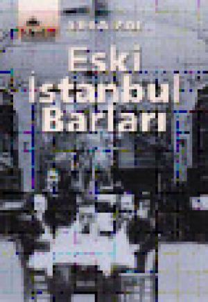 Eski İstanbul Barları