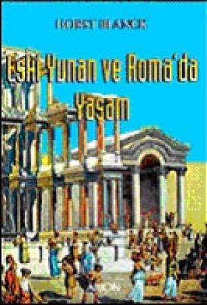 Eski Yunan ve Roma`da Yaşam