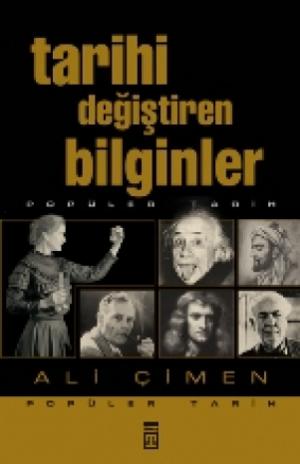 Tarihi Değiştiren Bilginler