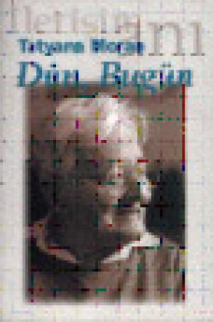 Dün, Bugün