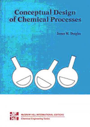 Conceptual Design Of Chemical Processes