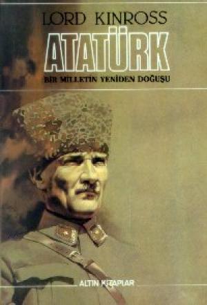 Atatürk - Bir Milletin Yeniden Doğuşu