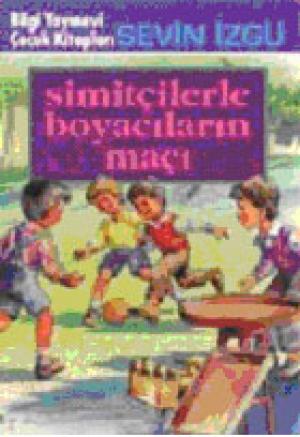 Simitçilerle Boyacıların Maçı