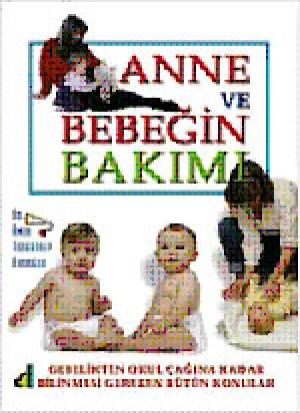 Anne ve Bebeğin Bakımı