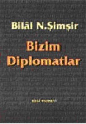 Bizim Diplomatlar