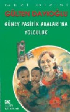 Güney Pasifik Adaları`na Yolculuk