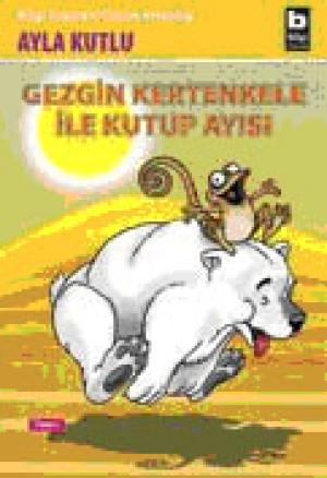 Gezgin Kertenkele ile Kutup Ayısı