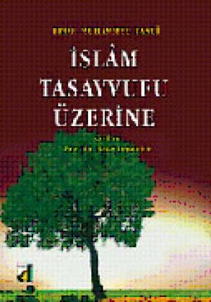 İslam Tasavvufu Üzerine