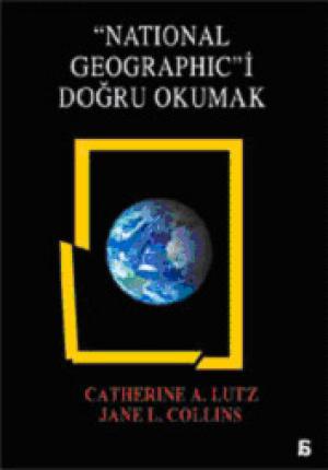National Geographic`i Doğru Okumak