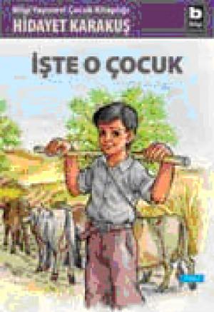 İşte O Çocuk