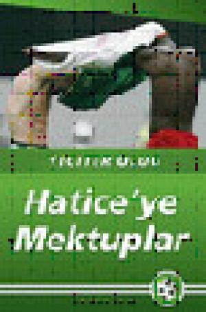 Hatice`ye Mektuplar