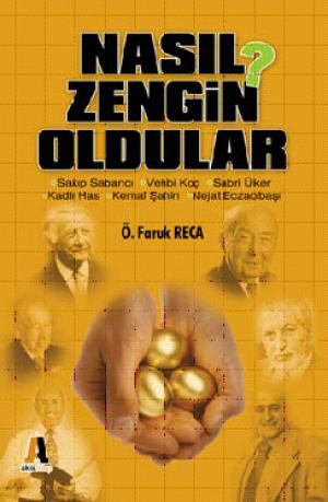 Nasıl Zengin Oldular?