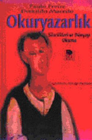 Okuryazarlık - Sözcükleri ve Dünyayı Okuma