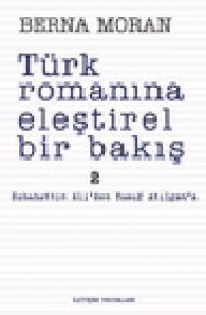 Türk Romanına Eleştirel Bir Bakış 2