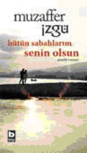 Bütün Sabahlarım Senin Olsun