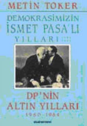 DP`nin Altın Yılları