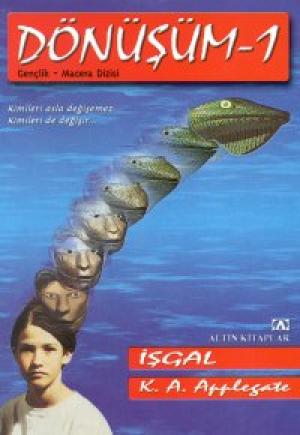 Dönüşüm 1 - İşgal