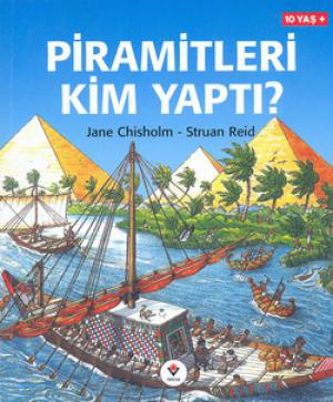 Piramitleri Kim Yaptı?