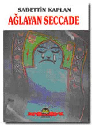 Ağlayan Seccade