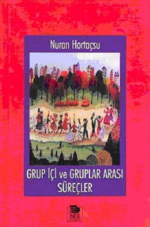 Grup İçi ve Gruplar Arası Süreçler