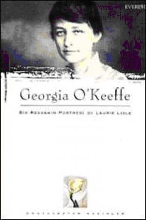 Georgia O`Keeffe / Bir Ressamın Portresi