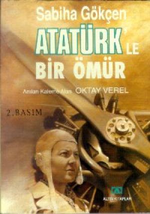 Atatürk`le Bir Ömür