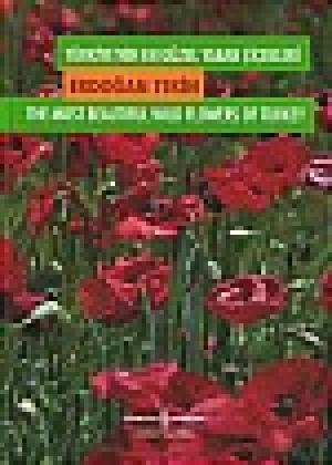 Türkiye`nin En Güzel Yaban Çiçekleri 1. Cilt 1. Volume (Ciltli)